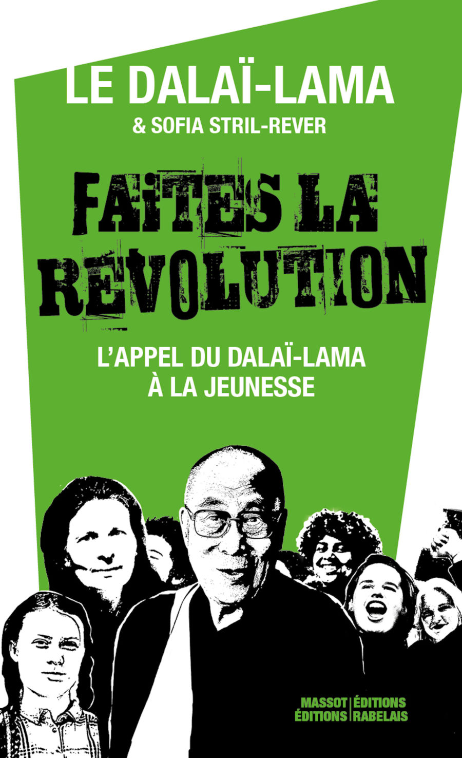 Couverture — Faites la révolution, Dalaï-lama & Sofia Stril-Rever